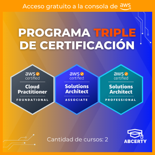Programa Triple: Cloud Practitioner + Solutions Architect Associate + Solutions Architect Professional