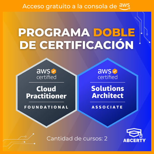 Programa Doble AWS: Cloud Practitioner + Solutions Architect Associate