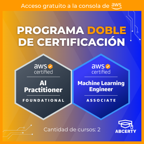 Programa Doble: AI Practitioner + Machine Learning Engineer Associate